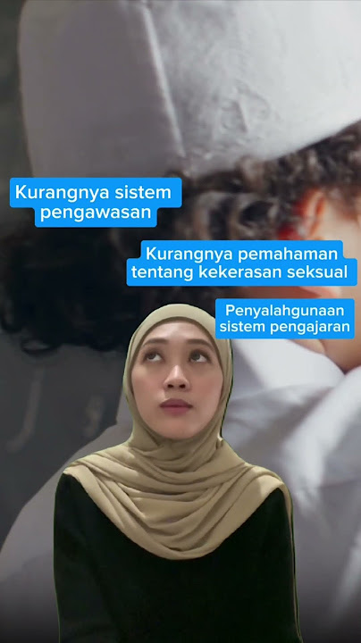 Kasus pelecehan makin marak di pondok pesantren, apa yang terjadi?