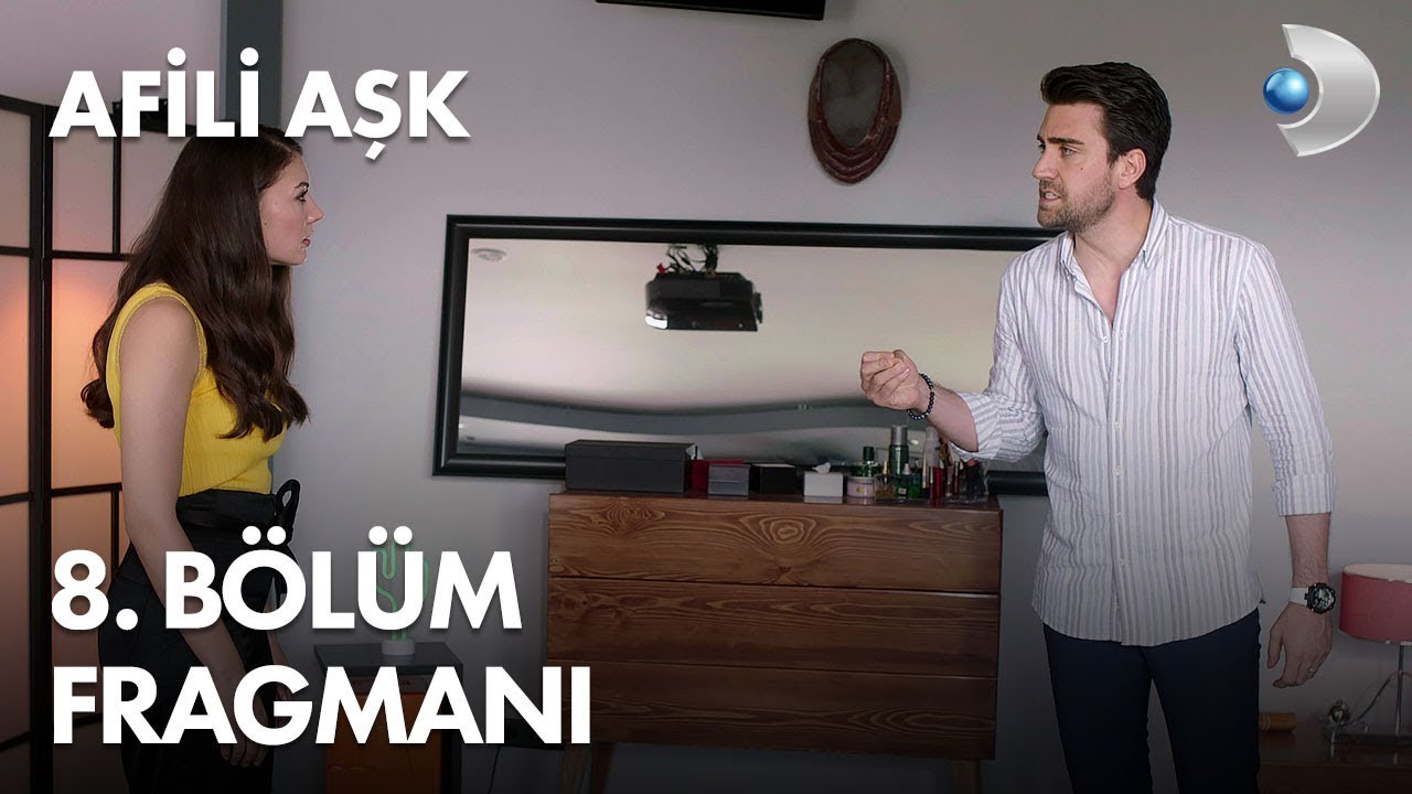 Afili Aşk 8 Bölüm Fragmanı