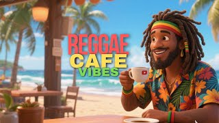 Reggae Café Vibes | Chill Jamaican Grooves for Work & Coffee