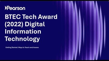 Getting Started: Ways to Teach and Assess BTEC Tech Award (2022) in Digital Information Technology