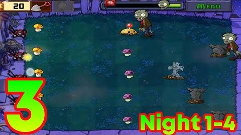 Plants vs Zombies: Gameplay Walkthrough Part 3 - Night Level 1-4 (iOS, Android)