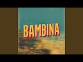 Bambina Feat Martina Camargo Dream Edit Instrumental Bambina Feat Martina Camargo Dream Edit Instrumental