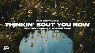 Sick Individuals, Morgan Page Feat. Emery Taylor - Thinkin Bout You Now
