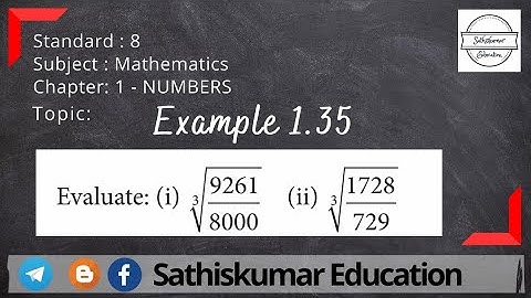 8th Std Maths - Ch:1 - Numbers - Example 1.35 | Cube Roots