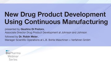NEW DRUG PRODUCT DEVELOPMENT USING CONTINUOUS MANUFACTURING