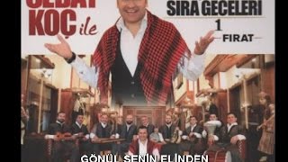 SEDAT KOÇ - GÖNÜL SENİN ELİNDEN Resimi