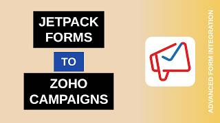 Jetpack Forms to Zoho Campaigns Integration Tutorial | AFI