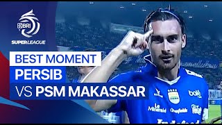Best Moment PERSIB vs PSM Makassar | BRI Super League 2025/26