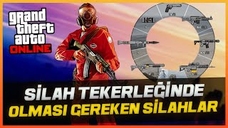 GTA ONLINE - SİLAH TEKERLEĞİNİZDE OLMASI GEREKEN SİLAHLAR