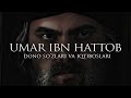 Umar ibn hattob ra ning eng sara iqtiboslari va dono sozlari