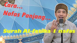 CARA NAFAS PANJANG DALAM TILAWAH ALQURAN H. DARWIN HASIBUAN S.PD.I