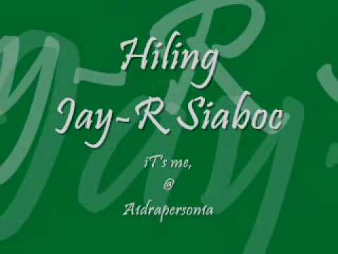 Hiling LYRICS by Jay-R Siaboc