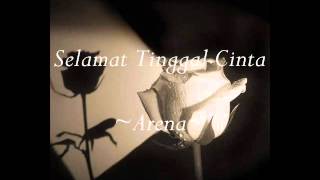 Selamat Tinggal Cinta || Arena