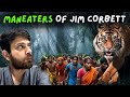 Tiger Attacking Humans ?? | Human Tiger Conflict | Tiger Attack | Jim Corbett | Hindi Documentary