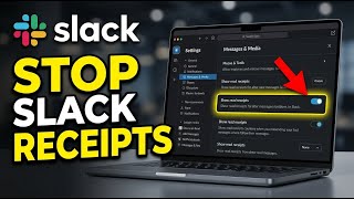 How to disable Slack read receipts to reduce pressure in teams - Full Guide