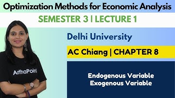 Optimisation Methods for Economic Analysis | Eco Major Sem 3 DU | AC Chiang Ch 8 | MME Eco(H) Sem 3