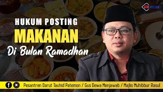 HUKUM POSTING-UPLOAD MAKANAN DIBULAN RAMADHAN