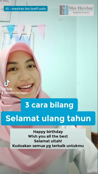 bahasa inggrisnya selamat ulang tahun. yuk belajar percakapan bahasa Inggris untuk pemula 😉