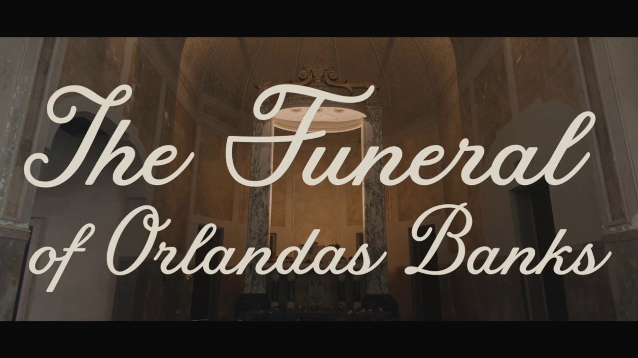 alfred-banks-the-funeral-of-orlandas-banks-music-video
