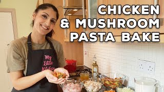 How To Make Chicken \& Mushroom Pasta Bake Recipe | Chicken Pasta Bake | With My Little Kitchen