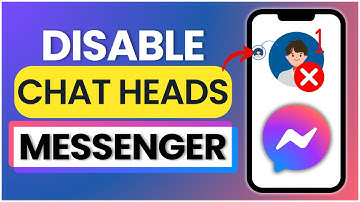 How To Disable Chat Heads On Messenger 2025