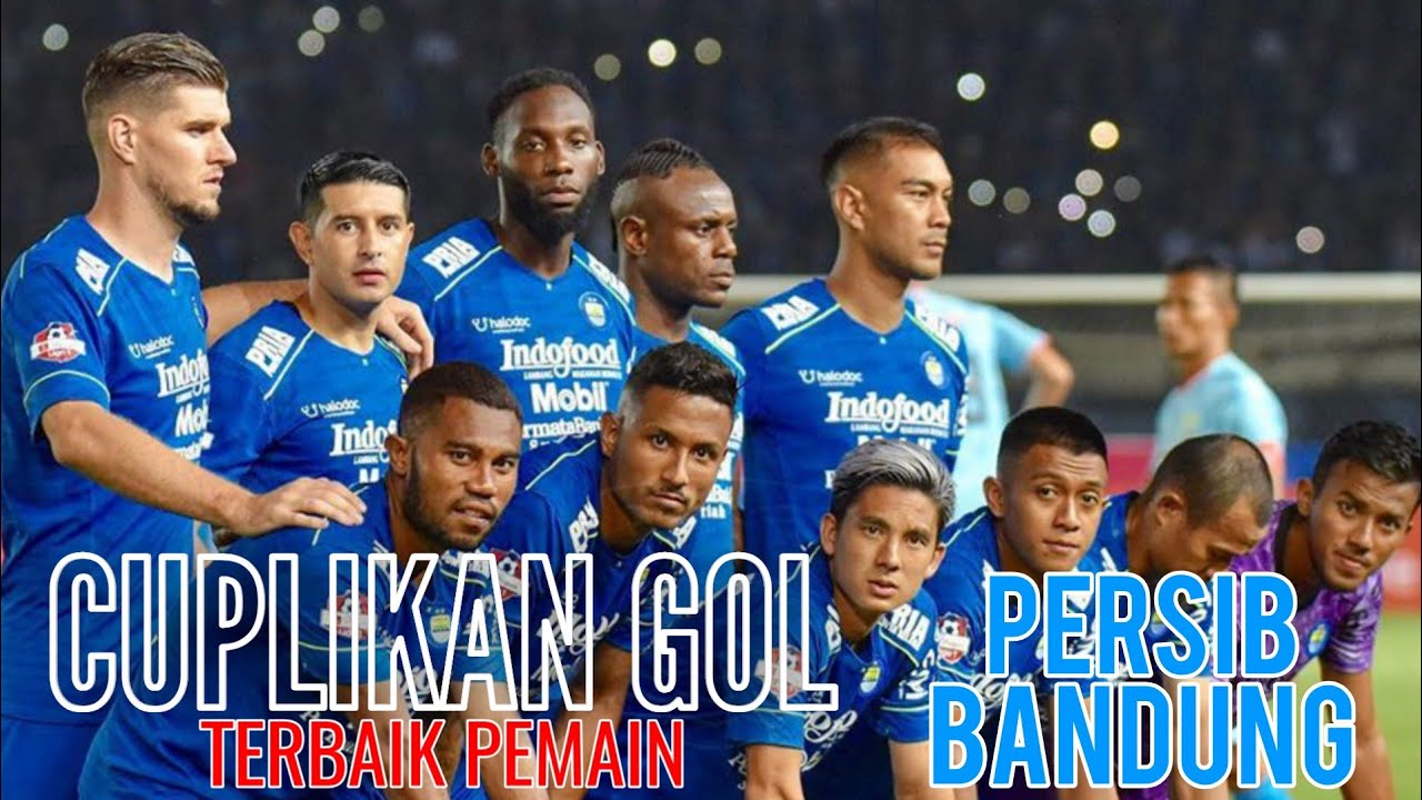 CUPLIKAN GOL PERSIB || PEMAIN PERSIB BANDUNG - YouTube