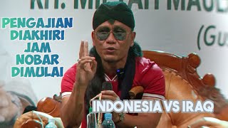 Gus Miftah Terbaru!! Indonesia Vs Iraq Gus Miftah Gagal Borong Tempe!! Ngakak