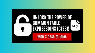 Mastering SQL: Unlock the Power of Common Table Expressions (CTEs)!