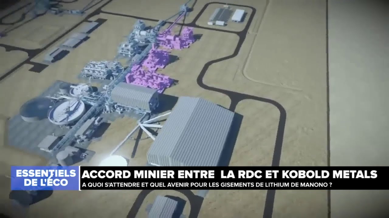ESSENTIELS : ACCORD MINIER ENTRE LA RDC ET KOBOLD METALS, QUEL AVENIR POUR LES GISEMENTS DE MANONO ?