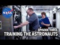 NASA Explorers S4 E3: Training the Astronauts