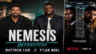 Y’Lan Noel & Matthew Law Interview | Nemesis Dynamic, Motivation & Intense Action