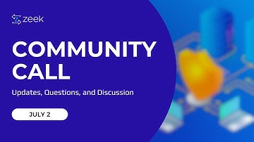 Zeek 8.0 Release Update, Training Details & Survey – July 2025 Community Call