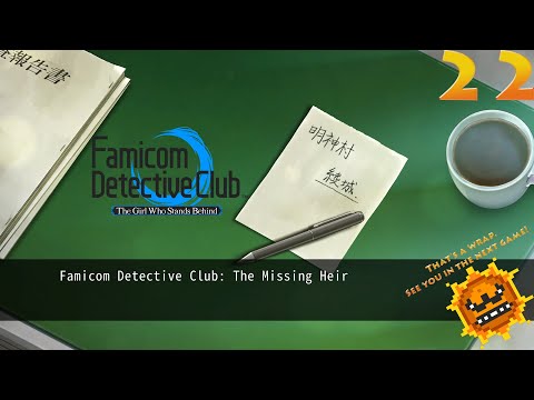 Famicom Detective Club TGWSB Part 22 (The Finale! See you in the Missing Heir)