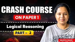 UGC NET Paper 1 | Crash Course | Logical Reasoning | Part 2 | Saumya maam