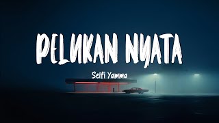 Download Lagu Selfi Yamma - Pelukan Nyata (Lirik Lagu) MP3