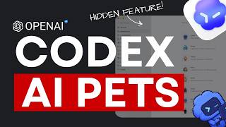 Codex Has AI Pets + A LEAKED Hidden Feature!