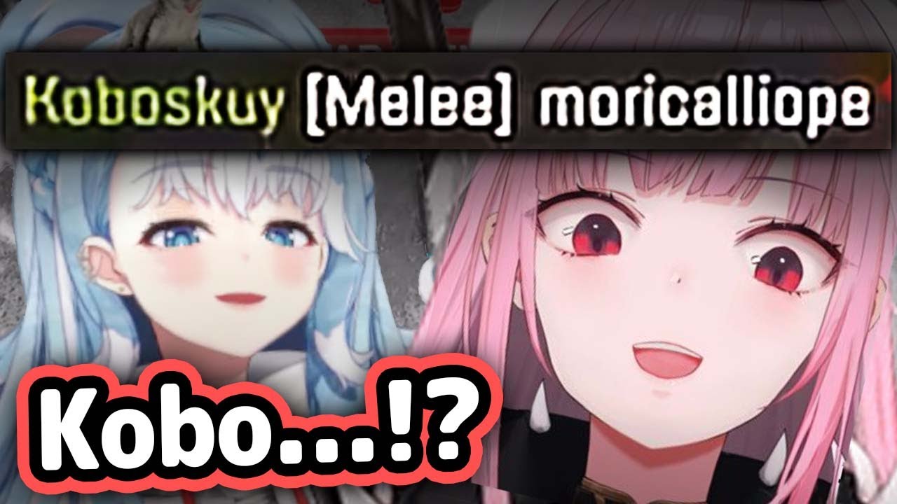 Kobo Kills Calli With No Hesitation【Hololive】