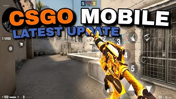 CS:GO MOBILE 0.5 UPDATE for Android | Gameplay + Download