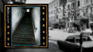 Swell - Lyrics (2024 Remaster) [OFFICIAL AUDIO]