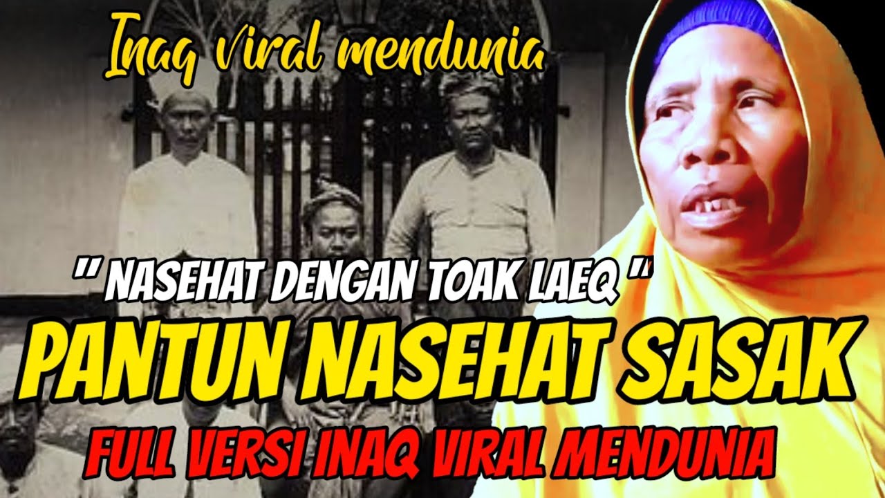 Pantun Nasehat Sasak ‼️ Versi Inak Viral Mendunia
