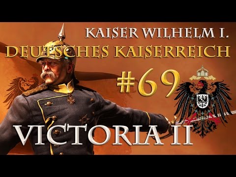 Let S Play Victoria 2 Kaiserreich 69 Medienhetze Wilhelm I