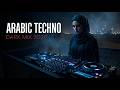 ARABIC TECHNO Dark Minimal Deep House 2026 Underground Night Mix 