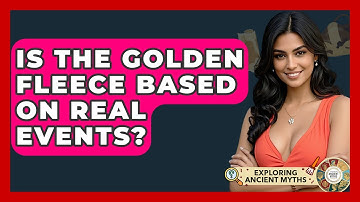 Is The Golden Fleece Based On Real Events? - Exploring Ancient Myths