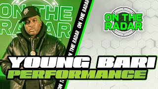 Young Bari "My Own Hype" | On The Radar Performance