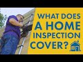 What Does a Home Inspection Cover?