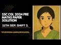 SSC CGL 2024 (11 Sept, 3rd Shift) Maths Solution by StudyPedia