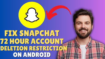 How to Fix 72-Hour Restrictions When Deleting Snapchat Account on Android (2025) ⏳📱