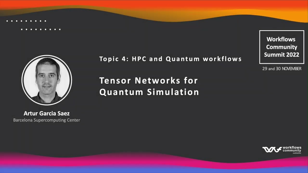 WCS 2022: Tensor Networks for Quantum Simulation