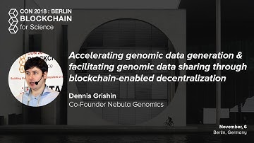Genomic data generation and data sharing through decentralization | Dennis Grishin