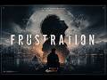 FRUSTRATION | Official Audio | AppuNova Music